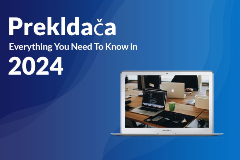 Prekldača: Everything You Need To Know in 2024