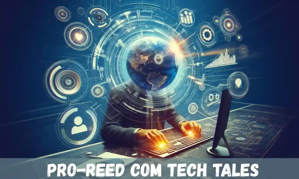 Pro-Reed Com Tech Tales